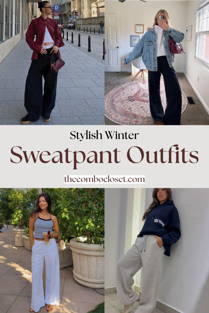 Stylish Winter Sweatpant Outfits for Everyday Wear